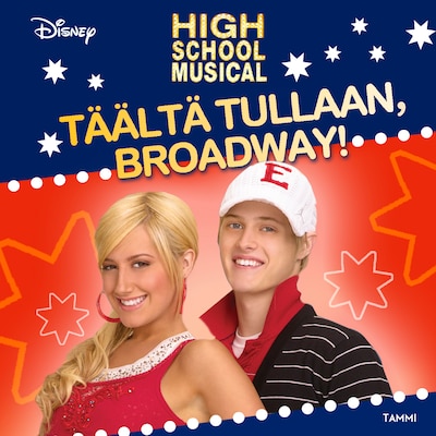 High School Musical. Täältä tullaan, Broadway!