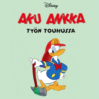 Aku Ankka työn touhussa
