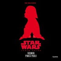Star Wars. Voiman pimeä puoli