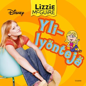 Lizzie McGuire. Ylilyöntejä bookCoverFor