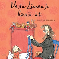 Vesta-Linnea ja hirviö-äiti