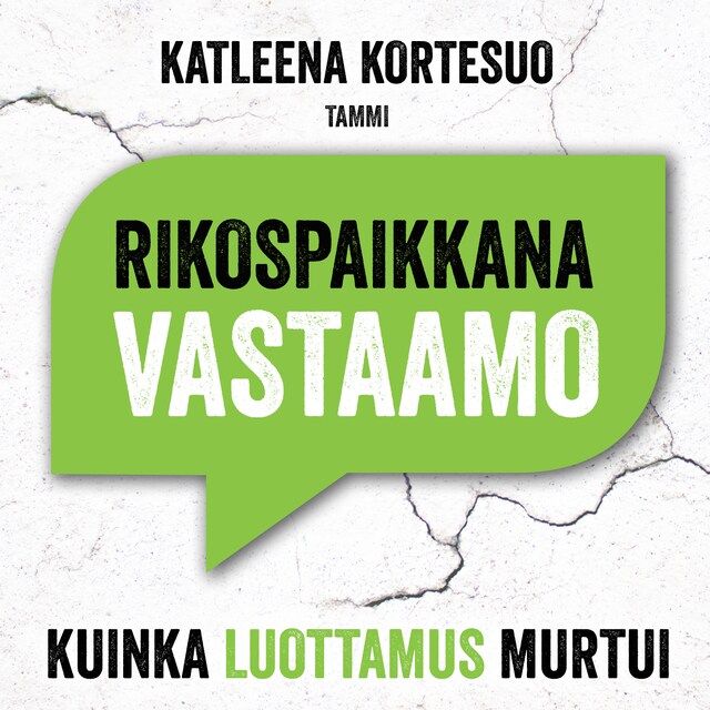 Rikospaikkana Vastaamo Buchcover für Rikospaikkana Vastaamo