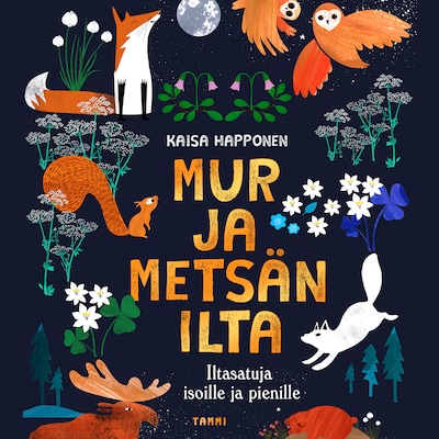 Mur ja metsän ilta