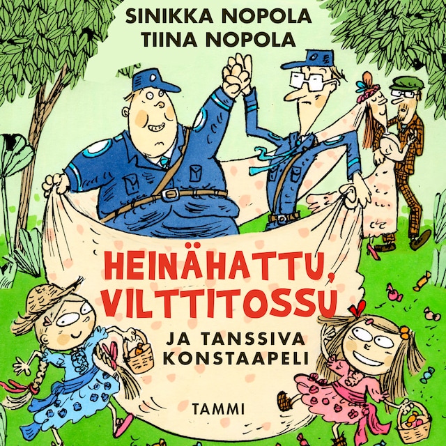 Book cover for Heinähattu, Vilttitossu ja tanssiva konstaapeli