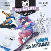 Lumen saartamat. Pet Agents 6