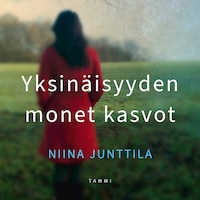 Yksinäisyyden monet kasvot