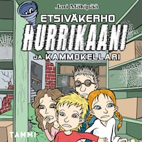 Etsiväkerho Hurrikaani ja kammokellari