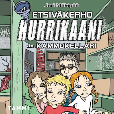 Etsiväkerho Hurrikaani ja kammokellari