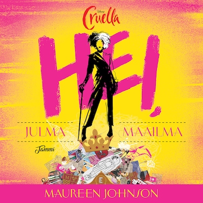 Disney. Cruella. Hei, julma maailma
