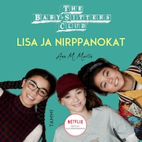 The Baby-Sitters Club. Lisa ja nirppanokat