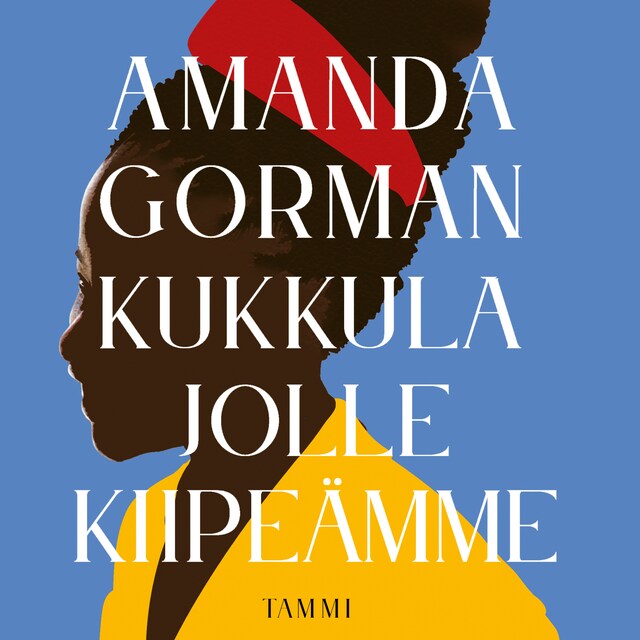 Book cover for Kukkula jolle kiipeämme
