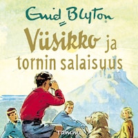 Viisikko ja tornin salaisuus
