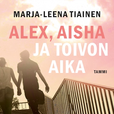 Alex, Aisha ja toivon aika