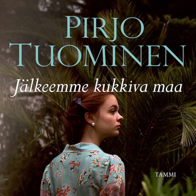 Book cover for Jälkeemme kukkiva maa