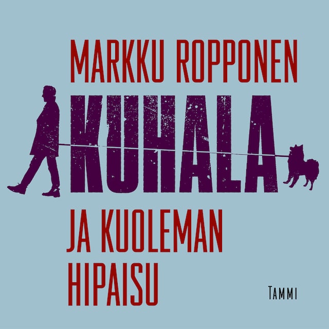 Book cover for Kuhala ja kuoleman hipaisu