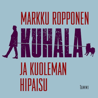 Kuhala ja kuoleman hipaisu