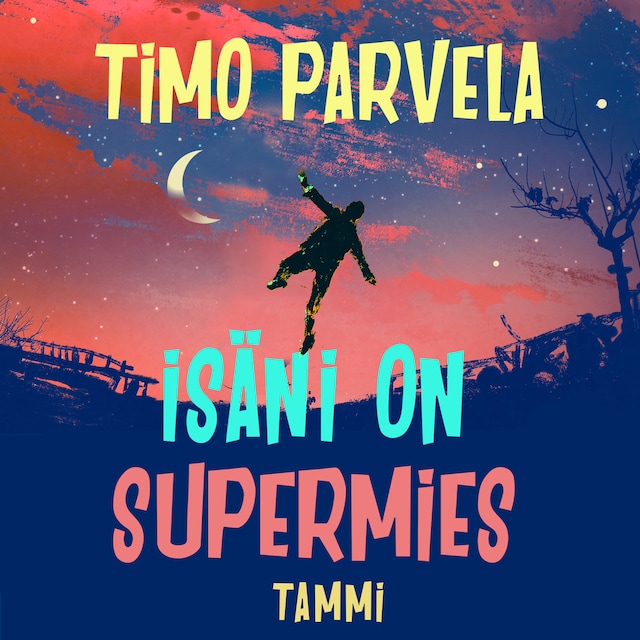 Book cover for Isäni on supermies