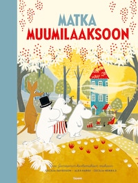 Matka Muumilaaksoon (e-äänikirja)