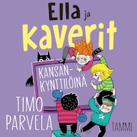 Ella ja kaverit kansankynttilöinä