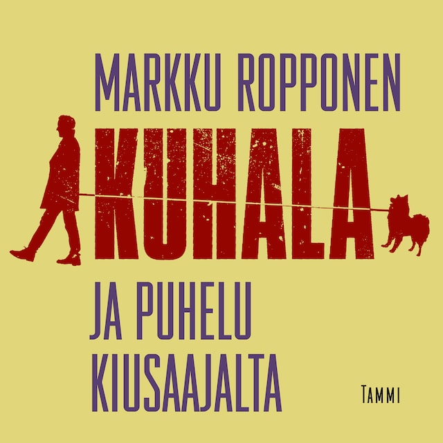 Book cover for Kuhala ja puhelu kiusaajalta