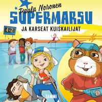 Supermarsu ja karseat kuiskailijat