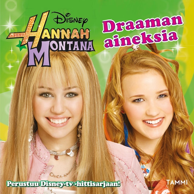 Book cover for Hannah Montana. Draaman aineksia