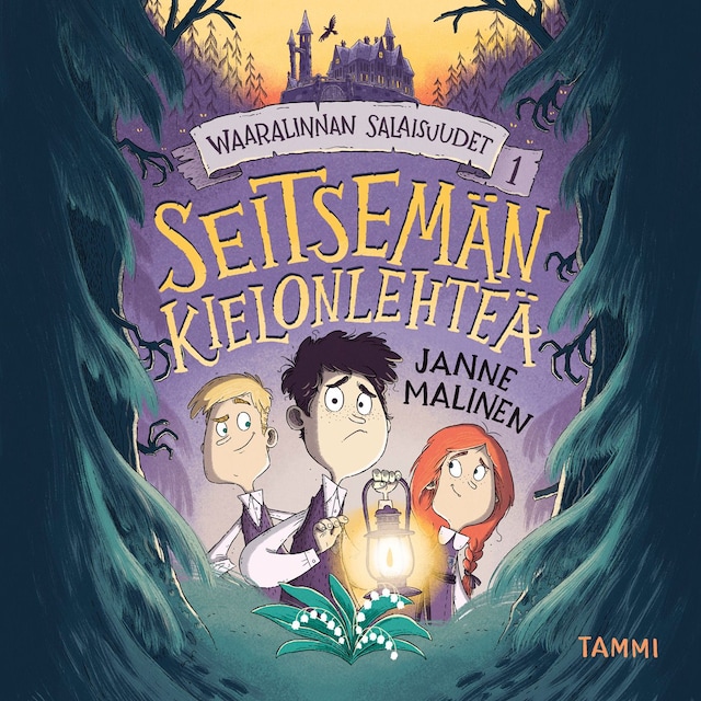 Book cover for Waaralinnan salaisuudet 1. Seitsemän kielonlehteä