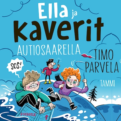 Ella ja kaverit autiosaarella - Äänikirja - Timo Parvela