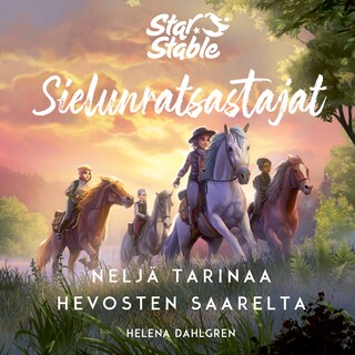Star Stable. Sielunratsastajat. Neljä tarinaa hevosten saarelta bookCoverFor