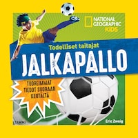 Todelliset taitajat. Jalkapallo