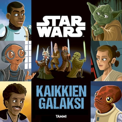 Star Wars. Kaikkien galaksi