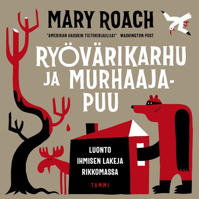 Book cover for Ryövärikarhu ja murhaajapuu
