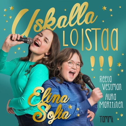 Elina ja Sofia. Uskalla loistaa! bookCoverFor