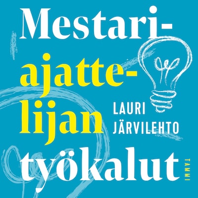 Mestariajattelijan työkalut