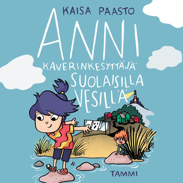 Book cover for Anni kaverinkesyttäjä suolaisilla vesillä