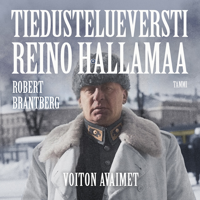 Okładka książki dla Tiedustelueversti Reino Hallamaa – Voiton avaimet