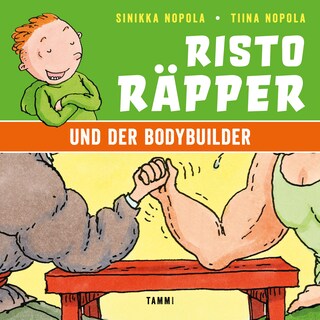 Risto Räpper und der Bodybuilder als Hörbuch