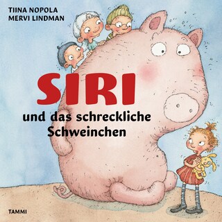 Siri und das schreckliche Schweinchen als Hörbuch