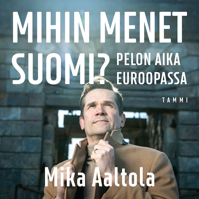 Book cover for Mihin menet Suomi?