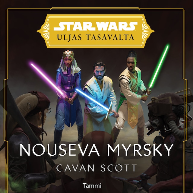 Kirjankansi teokselle Star Wars Uljas tasavalta. Nouseva myrsky