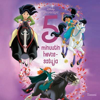 Disney Prinsessat. 5 minuutin hevossatuja