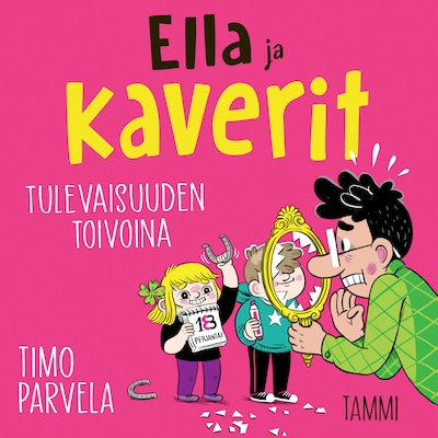 Ella ja kaverit tulevaisuuden toivoina