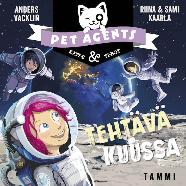 Okładka książki dla Tehtävä Kuussa. Pet Agents 8