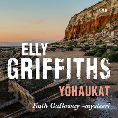 Yöhaukat - Äänikirja - Elly Griffiths