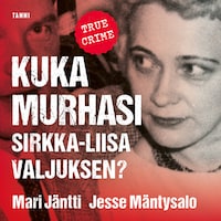 Kuka murhasi Sirkka-Liisa Valjuksen?