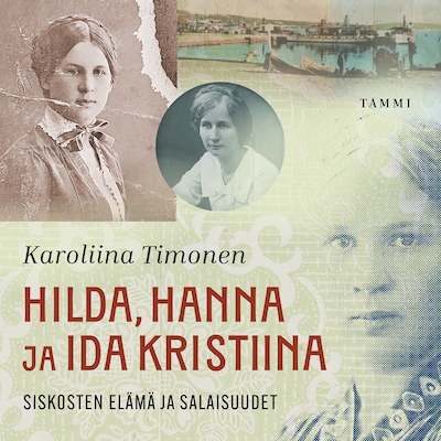 Hilda, Hanna ja Ida Kristiina
