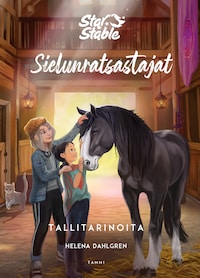 Star Stable. Sielunratsastajat. Tallitarinoita (e-äänikirja)