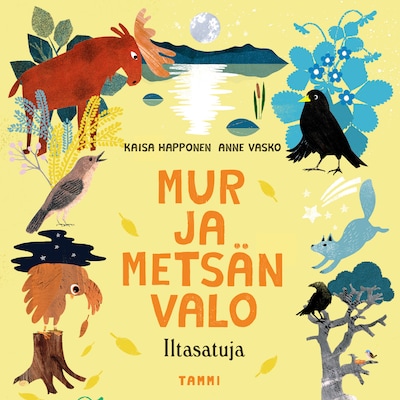 Mur ja metsän valo