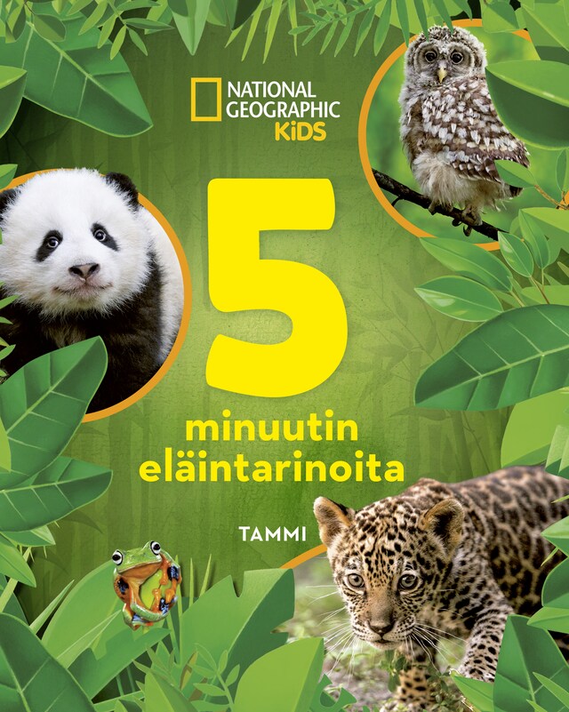 Kirjankansi teokselle National Geographic. 5 minuutin eläintarinoita (e-äänikirja)