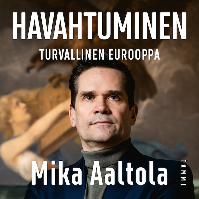 Book cover for Havahtuminen - Turvallinen Eurooppa